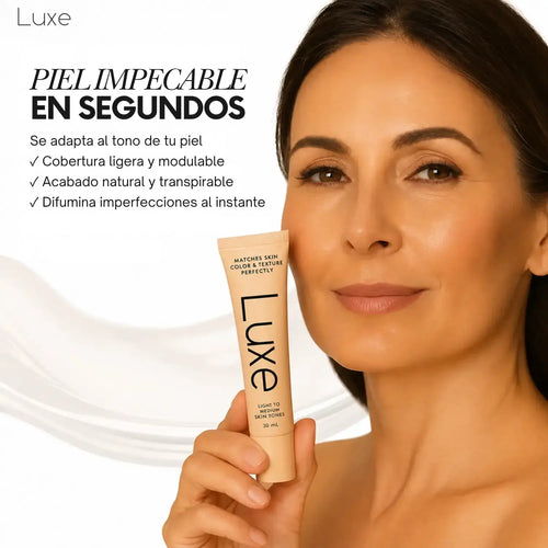 Luxe | La Base Que Se Adapta a Ti